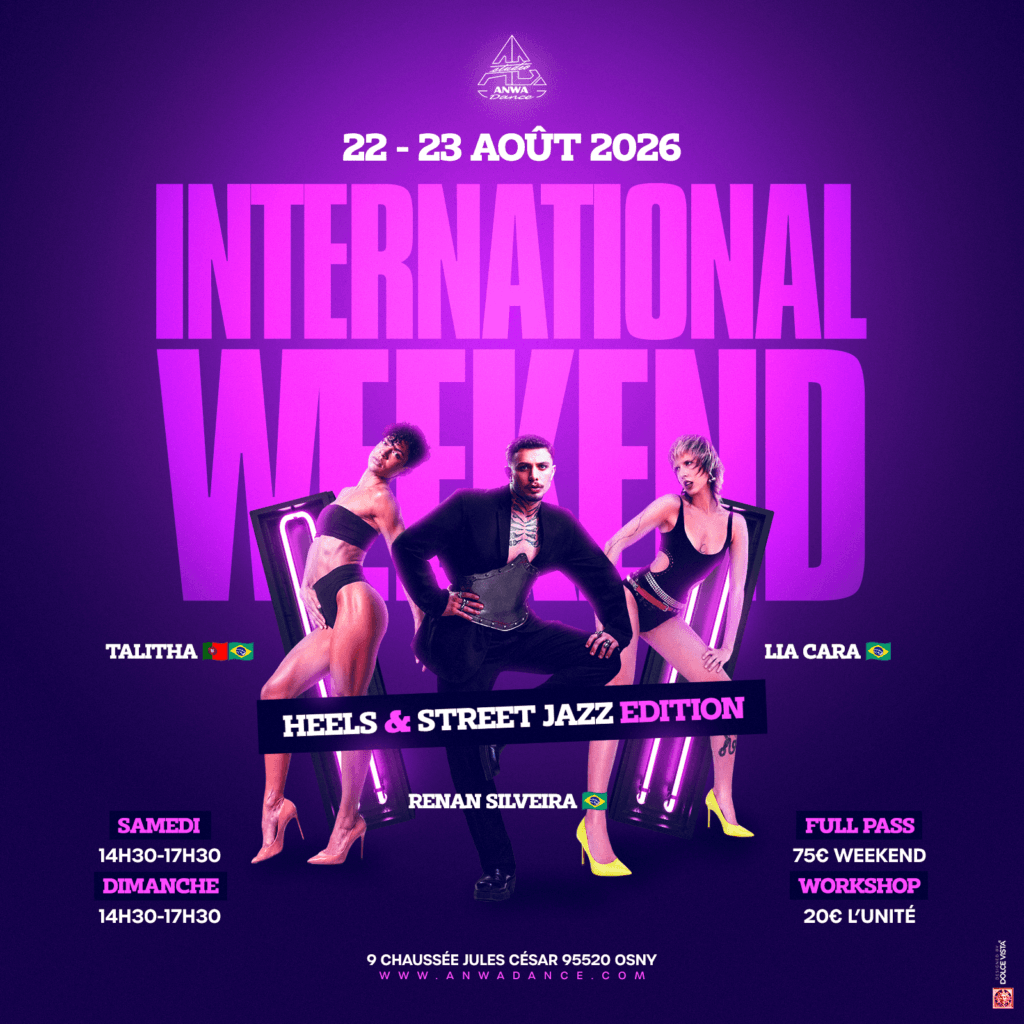 Workshop_heels_street-jazz Affiche de l'International Weekend Anwa Dance à Osny : stage de danse Heels et Street Jazz avec Talitha, Lia Cara et Renan Silveira les 22 et 23 août 2026.